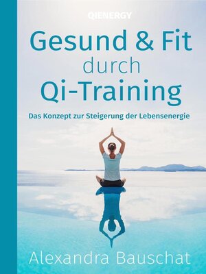 cover image of Gesund & Fit durch Qi-Training